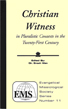 Christian Witness in Pluralistic Contexts in the 21st Century