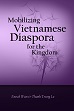 Mobilizing Vietnamese Diaspora for the Kingdom